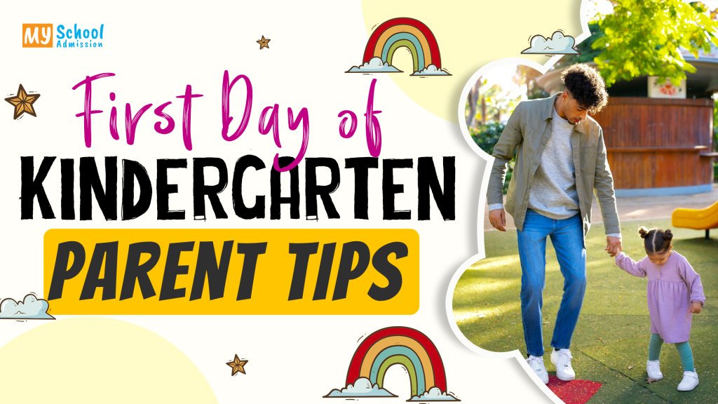 Father and young daughter on her first day of kindergarten, with the text “First Day of Kindergarten Parent Tips.”